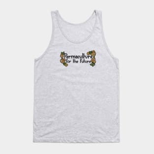 Permaculture for the future Tank Top